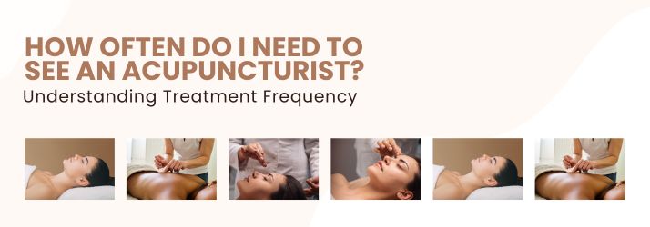 How Often Do I Need To See A Downey CA Acupuncturist?
